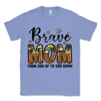 Colony Blue brave mom from son up to son down Classic Tee - LillyAllenDesigns