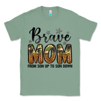 Sage brave mom from son up to son down Classic Tee - LillyAllenDesigns