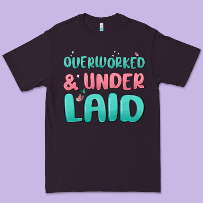 Overworked Underlaid Premium Tee Designed By Maliassmallbusiness