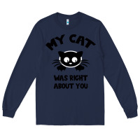 Navy My Cat Was Right About You Long Sleeve Tee - Bettercallsaul