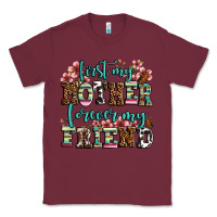 Burgundy first my mother forever my friend Classic Tee - LillyAllenDesigns