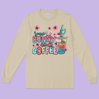 Some Bunny Needs Coffee Easter Long Sleeve Tee Designed By Jasminsmagicworld