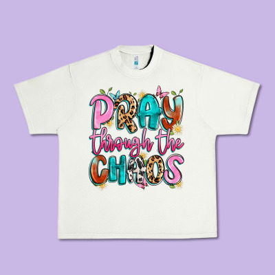 Pray Through The Chaos Urban Heavy Tee Designed By Artiststas