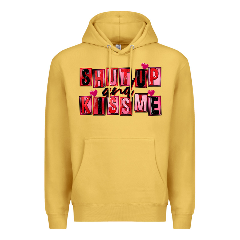 Shut Up And Kiss Me Premium Hoodie by FaDigitalArtStudio | Teevron