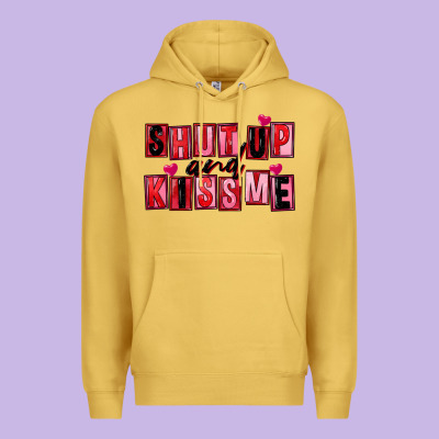 Shut Up And Kiss Me Premium Hoodie Designed By Fadigitalartstudio
