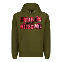 Army Green Shut up and kiss me Premium Hoodie - FaDigitalArtStudio