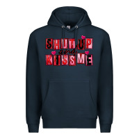 Navy Shut up and kiss me Premium Hoodie - FaDigitalArtStudio