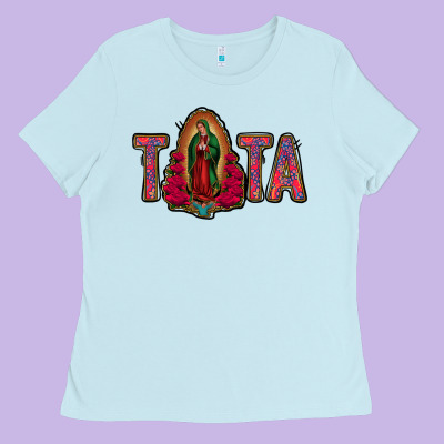 Tata Lady Of Guadalupe Ladies Tee Designed By Jasminsmagicworld