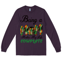 Plum Being A Mom Makes My Life Complete For dark Long Sleeve Tee - Bettercallsaul