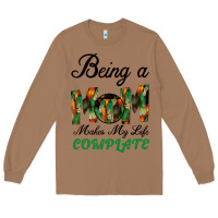 Toasted Coconut Being A Mom Makes My Life Complete For dark Long Sleeve Tee - Bettercallsaul