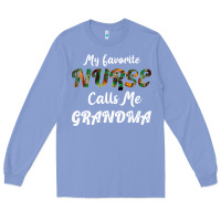 Colony Blue My Favorite Nurse Calls Me Grandma Long Sleeve Tee - Bettercallsaul
