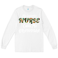 White My Favorite Nurse Calls Me Grandma Long Sleeve Tee - Bettercallsaul
