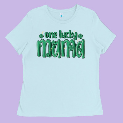 One Lucky Mama Ladies Tee Designed By Maliassmallbusiness