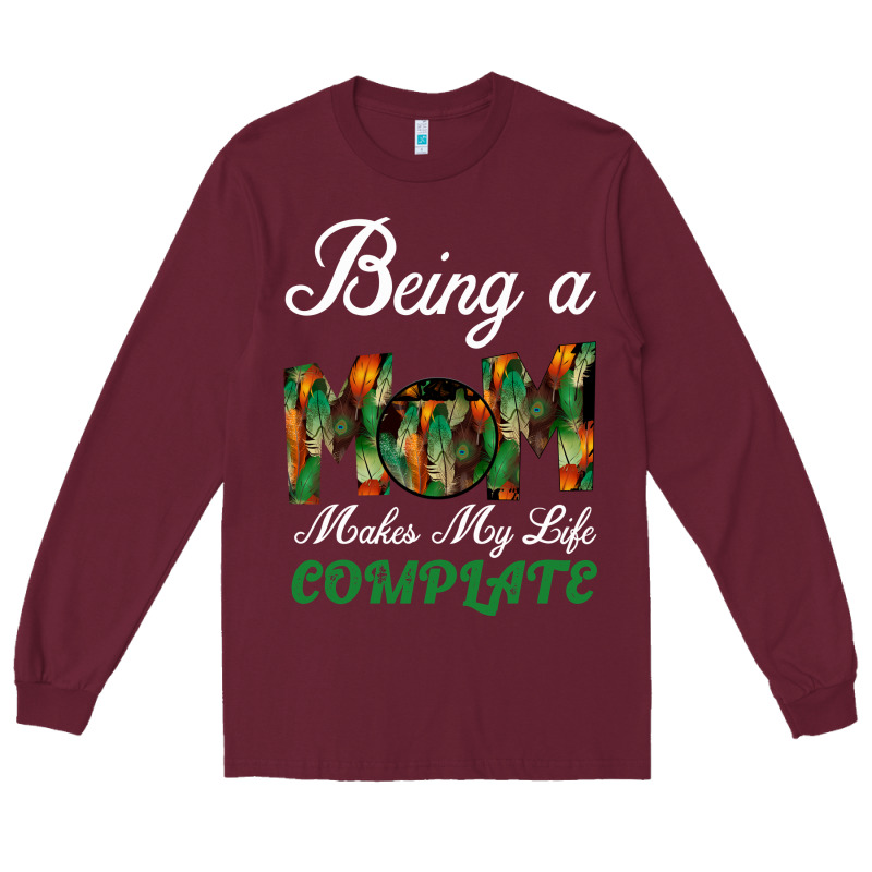 Being A Mom Makes My Life Complete For Dark Long Sleeve Tee by Bettercallsaul | Teevron