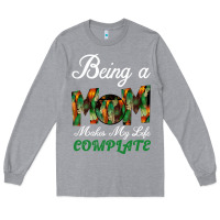 Heather Grey Being A Mom Makes My Life Complete For dark Long Sleeve Tee - Bettercallsaul