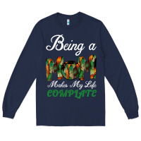 Navy Being A Mom Makes My Life Complete For dark Long Sleeve Tee - Bettercallsaul