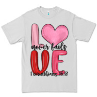 Love Never Fails Valentine S Day Premium Tee | Teevron