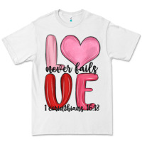 White love never fails valentine s day Premium Tee - MaliasSmallBusiness