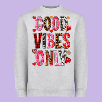 Good Vibes Only Valentine's Day Heavyweight Sweatshirt Designed By Howdyjamesfarm