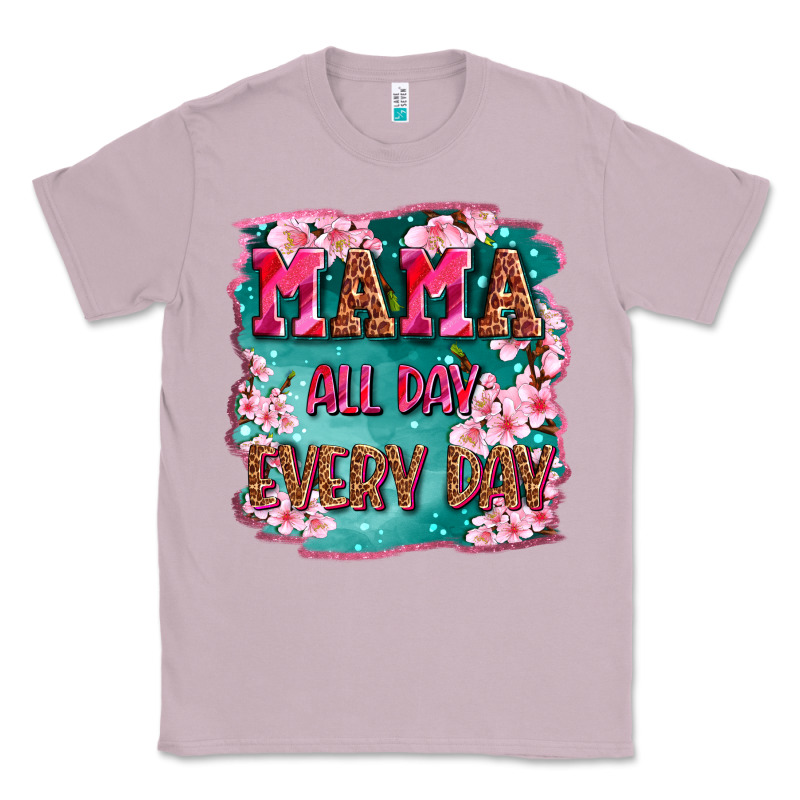 Mama All Day Everyday Classic Tee by LillyAllenDesigns | Teevron