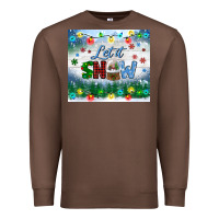 Chestnut let it snow tumbler Premium Sweatshirt - BundleAndBundleShop
