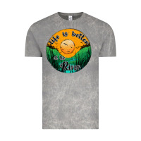 Cloud Rock life is better at the river Vintage Tee - JahusDesignShop