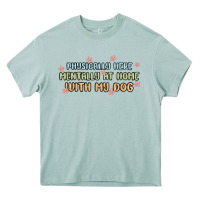 Arona physically here mentally at home with my dog Heavy Core Tee - MaliasSmallBusiness