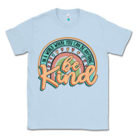 Dusty Blue be kind Classic Tee - JahusDesignShop