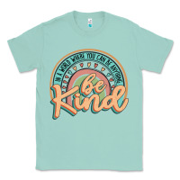 Seafoam be kind Classic Tee - JahusDesignShop