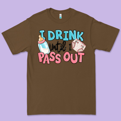 I Drink Until I Pass Out Baby Premium Tee Designed By Maliassmallbusiness