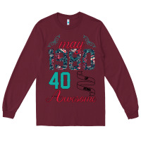 Burgundy Made In May 1980 40 Years Of Being Awesome Long Sleeve Tee - Bettercallsaul