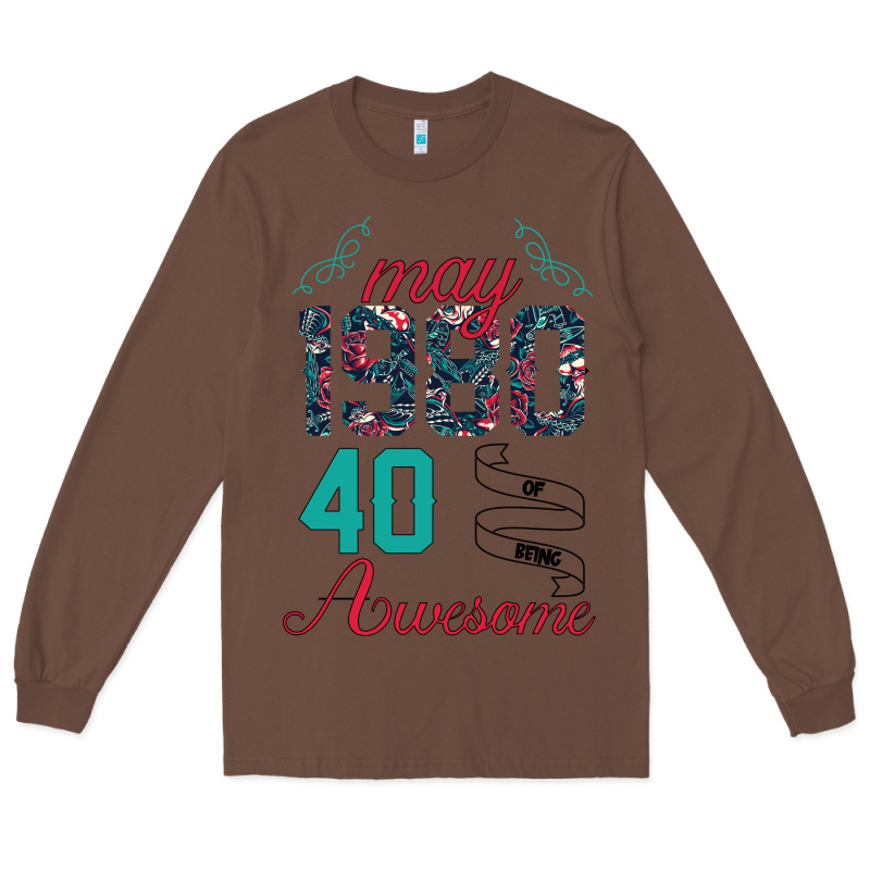 Made In May 1980 40 Years Of Being Awesome Long Sleeve Tee by Bettercallsaul | Teevron