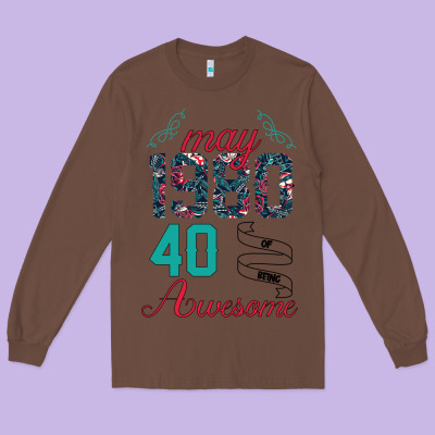 Made In May 1980 40 Years Of Being Awesome Long Sleeve Tee Designed By Bettercallsaul