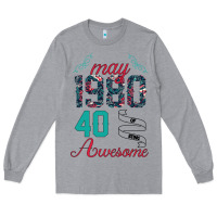 Heather Grey Made In May 1980 40 Years Of Being Awesome Long Sleeve Tee - Bettercallsaul