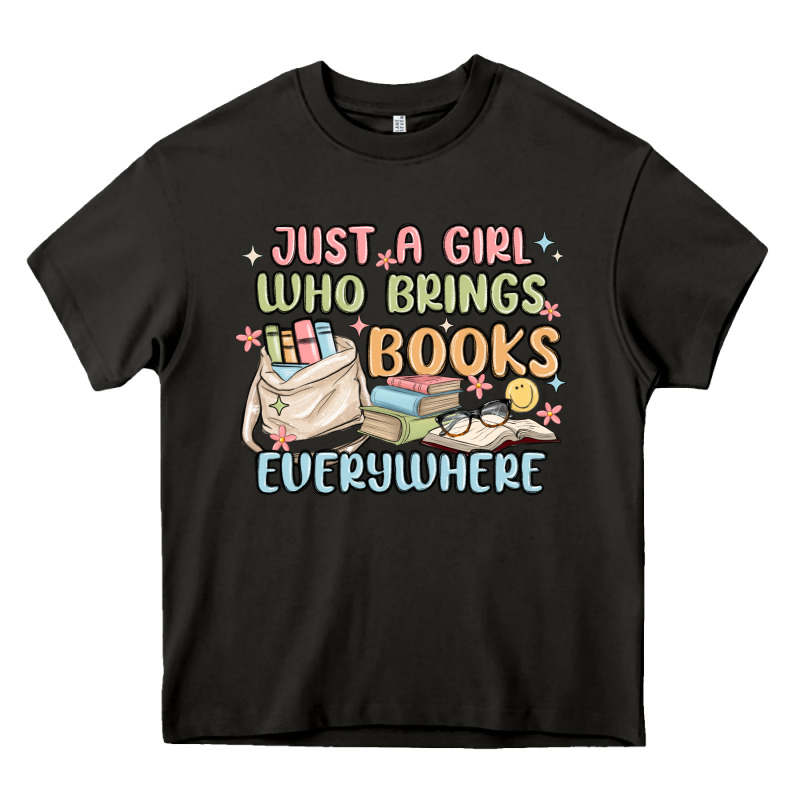 Just A Girl Who Brings Books Everywhere Heavy Core Tee by MaliasSmallBusiness | Teevron