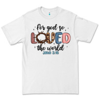 White for god so loved the world Premium Tee - MaliasSmallBusiness