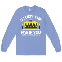 Colony Blue Study the past if you would define the future shi Long Sleeve Tee - Bettercallsaul