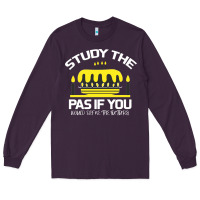 Plum Study the past if you would define the future shi Long Sleeve Tee - Bettercallsaul