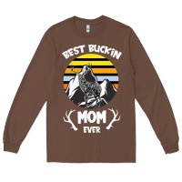 Chestnut Best Buckin Mom Ever Long Sleeve Tee - Bettercallsaul