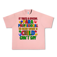 It Takes A Special Paraprofessional To Hear What A Urban Heavy Tee | Teevron