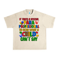 Sandshell it takes a special paraprofessional to hear what a Urban Heavy Tee - Artiststas