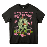 Asphalt be with people who match your energy Heavy Core Tee - MaliasSmallBusiness