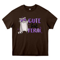 Chocolate Brown cute but feral Heavy Core Tee - MaliasSmallBusiness