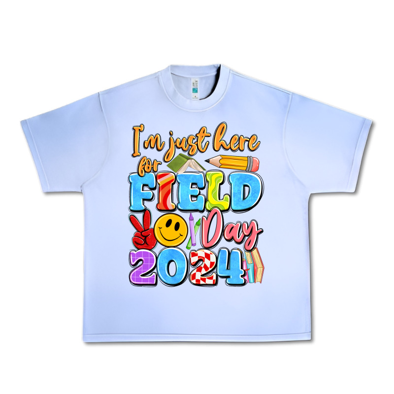 Im Just Here For Field Day 2024 Urban Heavy Tee by Artiststas | Teevron