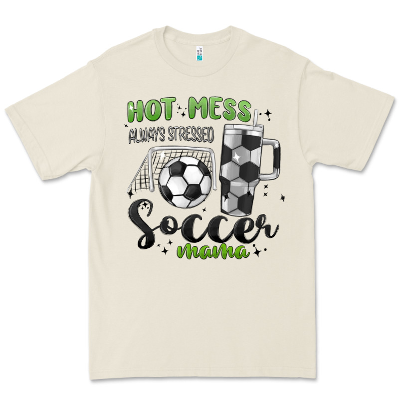 Hot Mess Always Stressed Soccer Mama Stanley Cup Premium Tee by MaliasSmallBusiness | Teevron