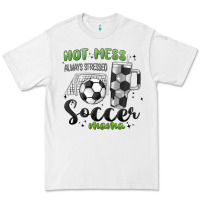 White hot mess always stressed soccer mama stanley cup Premium Tee - MaliasSmallBusiness