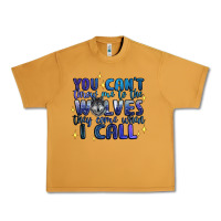 Peanut Butter you cant throw me to the wolves they come when i c Urban Heavy Tee - Artiststas