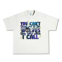 Pistachio you cant throw me to the wolves they come when i c Urban Heavy Tee - Artiststas