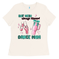 Bone mess always stressed dance mom Ladies Tee - MaliasSmallBusiness