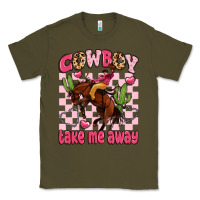 Army Green cowboy take me away Classic Tee - LillyAllenDesigns